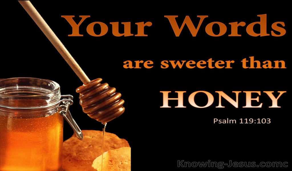 Psalm 119:103 Your Words Are Sweeter Than Honey (orange)